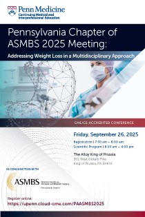 Pennsylvania Chapter of ASMBS 2025 Meeting: Addressing Weight Loss in a Multidisciplinary Approach Banner